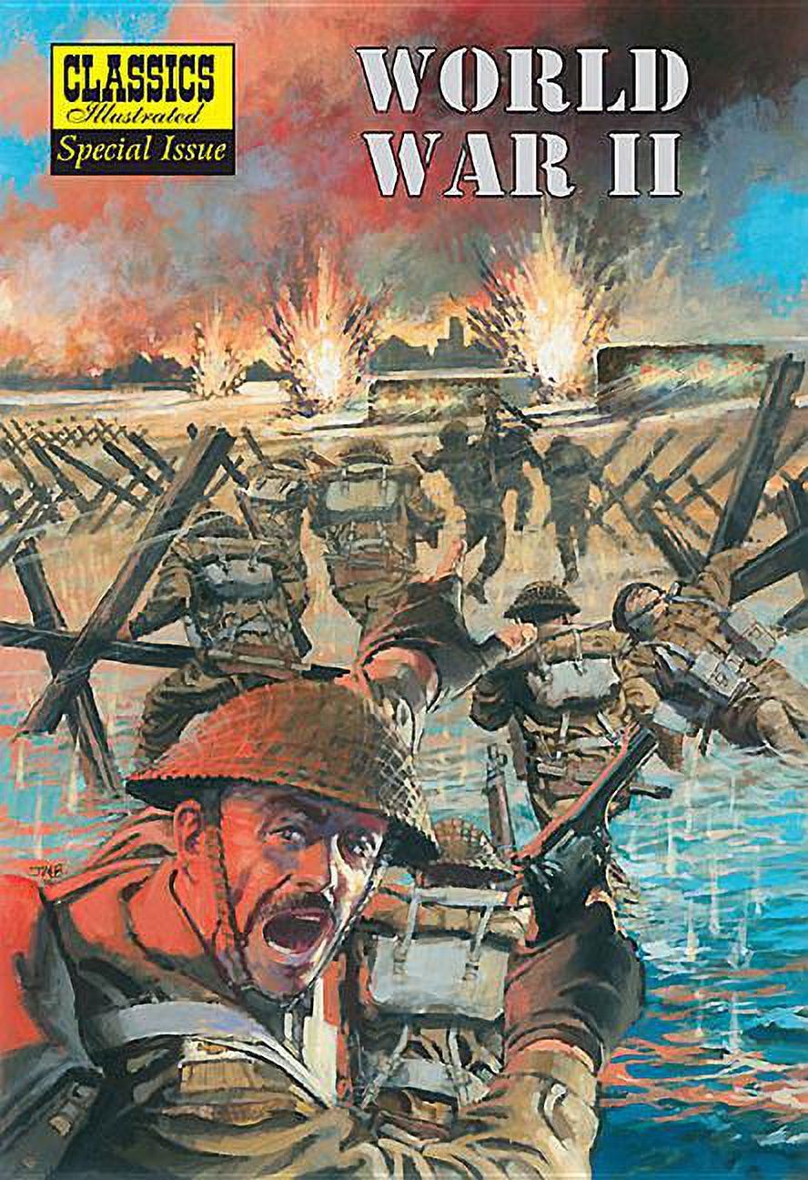 Classics Illustrated Special Issue: World War II: The Illustrated Story of the Second World War (Paperback)